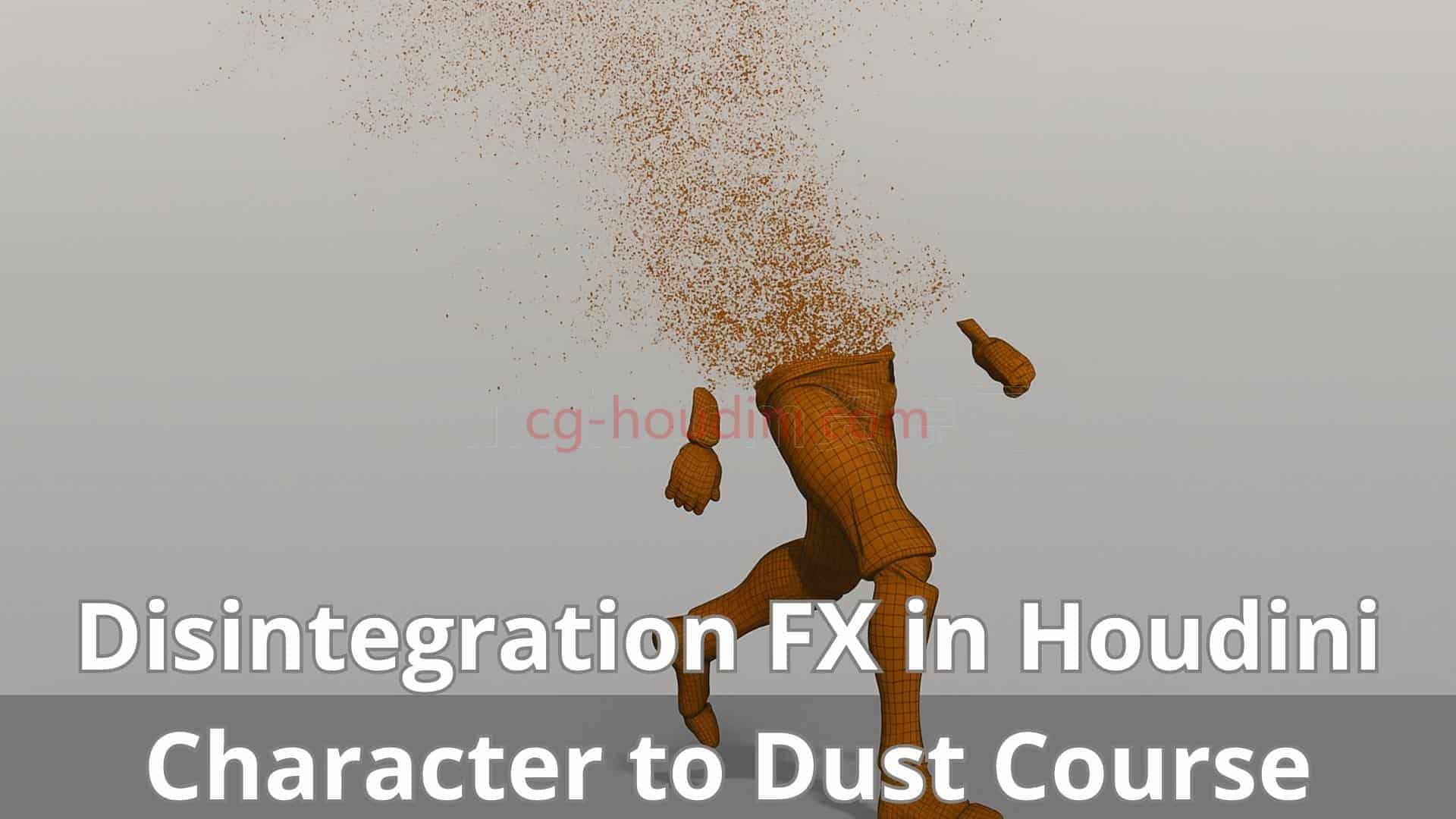 在Houdini21中制作解体消散效果Disintegration FX in Houdini cgcircuit-cg资源网