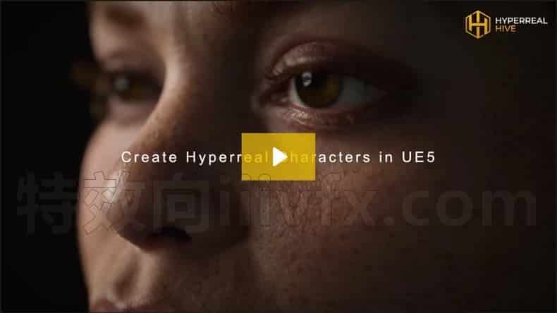 UE5写实天花板：用虚幻引擎5UE5打造影视级的写实角色
