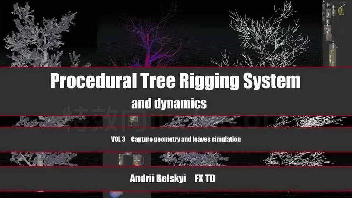 第18篇 100%Houdini实现程序化树生长、动力学解算系统Procedural Tree Rigging System