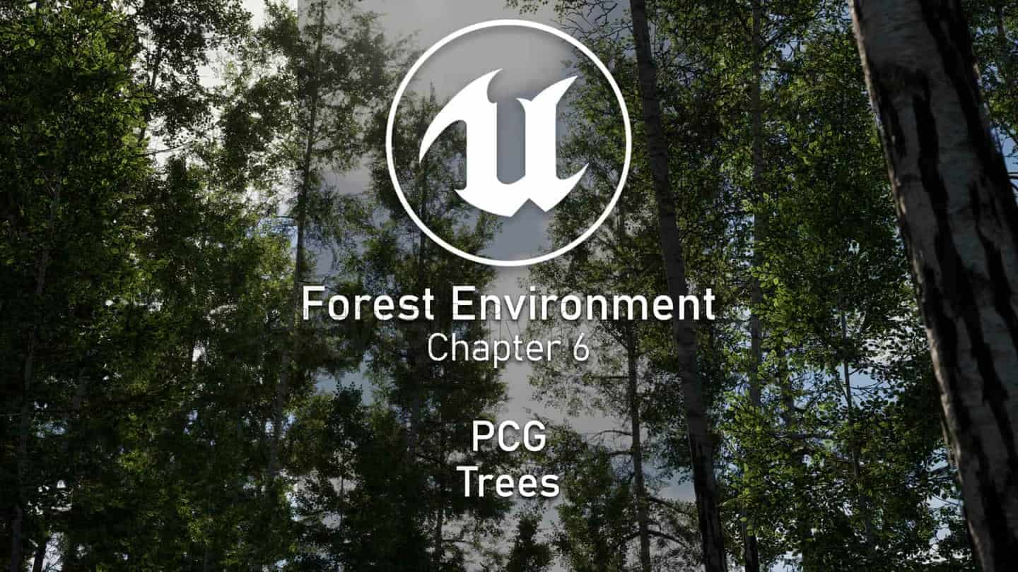 UE5.6&Speedtree构建白桦林场景