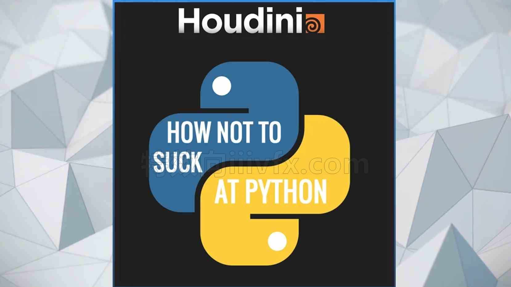 How not to suck at Python / SideFX Houdini
