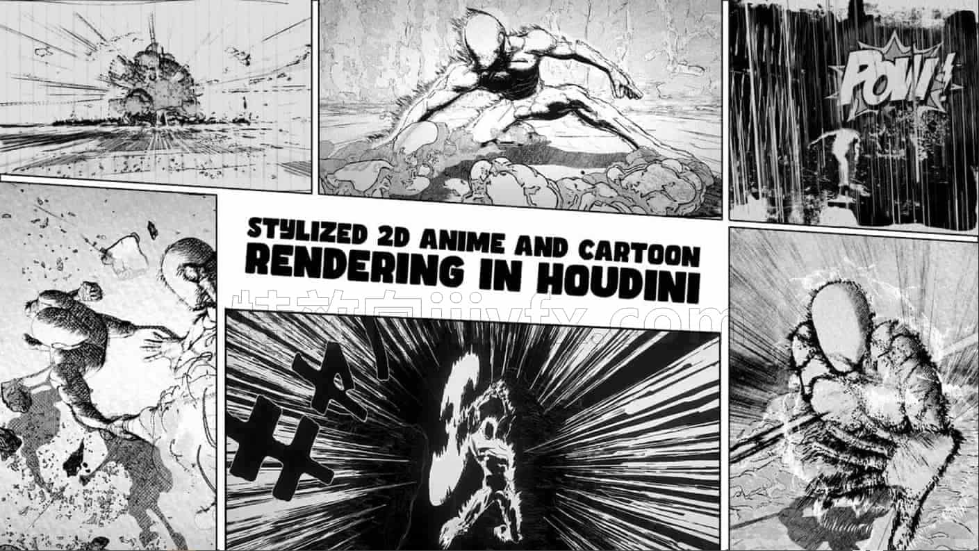 课程异常！拳头在houdini中制作漫画风格化的2D动画和卡通渲染 Stylized 2D Anime And Cartoon Rendering In Houdini