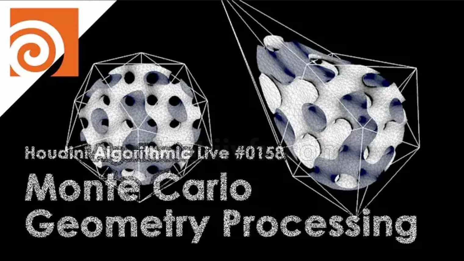 蒙特卡罗几何处理Houdini Monumeric Live #158 这个老外一点都不歪