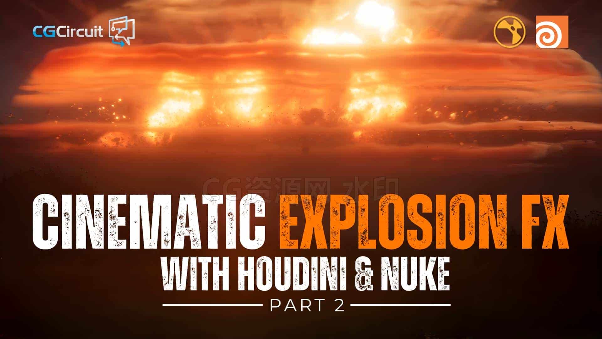 Houdini & Nuke制作星舰船发射大型核爆炸毁灭世part1＋part2 Cinematic Explosion FX with Houdini & Nuke蘑菇云-B站/公众号:特效向