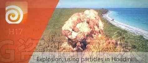 101篇全新H17Pyro发射源制作爆炸Explosion, using particles in Houdini-B站/公众号:特效向