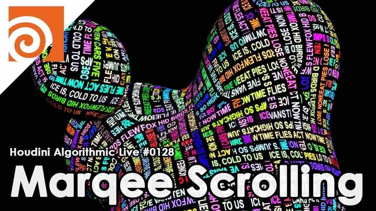 HoudinI算法现场Houdini Algorithmic Live #128 - Marquee Scrolling虚幻搜索-B站/公众号:特效向