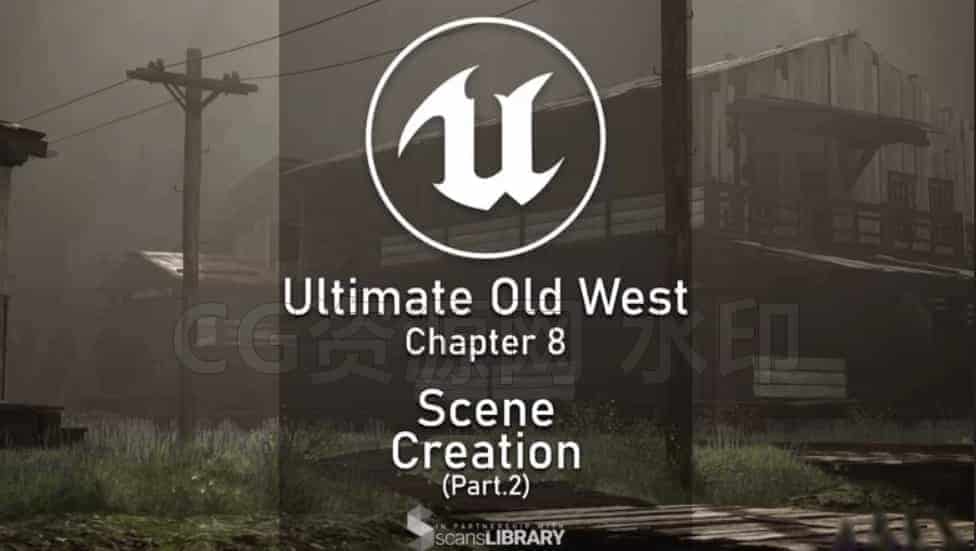 UE5西部自然环境植物树木场景制作教程-B站/公众号:特效向