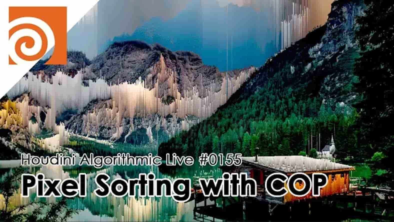 Houdini像素求解器模块COP工程 Houdini Algorithmic Live - Pixel Sorting Solver with Cop-B站/公众号:特效向