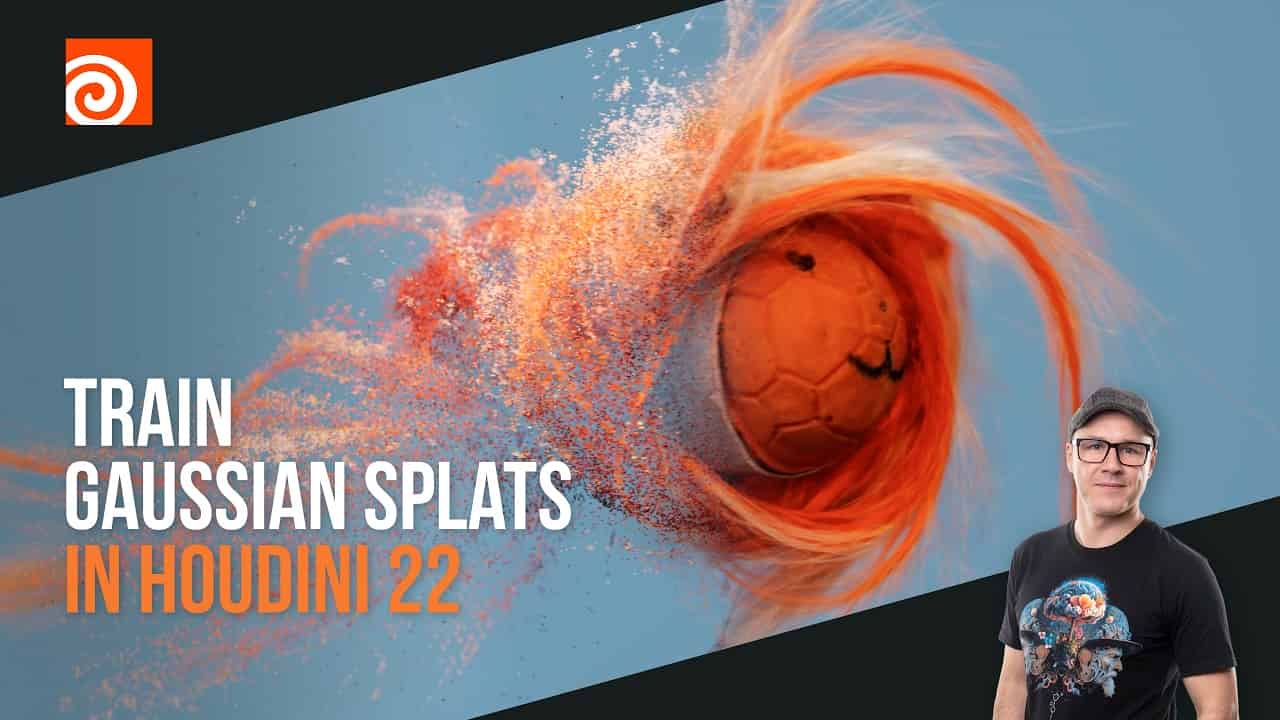 Houdini22新功能高斯飞溅  工程免费下载 Training Gaussian Splats in Houdini 22 – The Complete Workflow